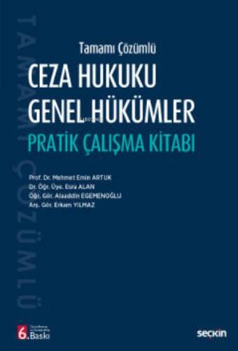 Tamamı Çözümlü;Ceza Hukuku Genel Hükümler Pratik Çalışma Kitabı - 1