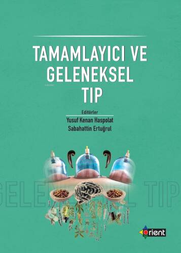 Tamamlayıcı Ve Geleneksel Tıp - 1