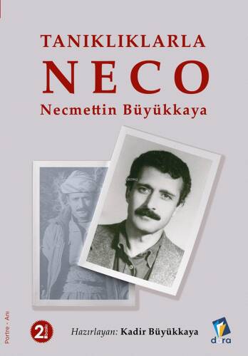 Tanıklıklarla Neco;Necmettin Büyükkaya - 1