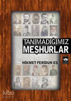 Tanımadığımız Meşhurlar - 1