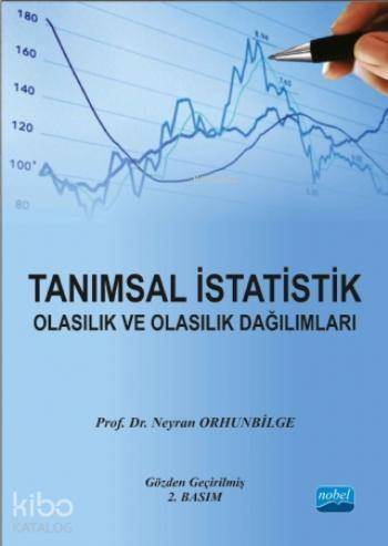 Tanımsal İstatistik Olasılık ve Olasılık Dağılımları - 1