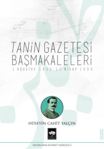 Tanin Gazetesi Başmakaleleri - 1