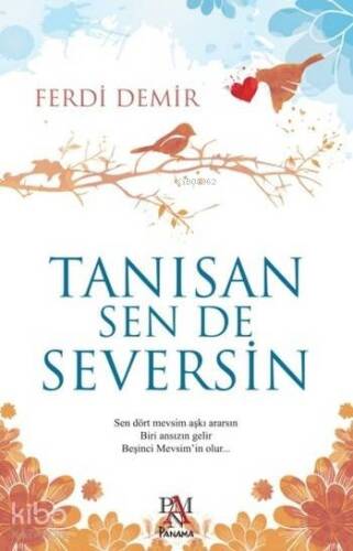 Tanısan Sen De Seversin - 1