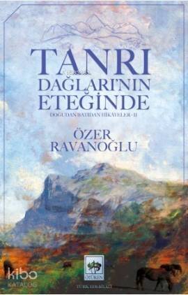 Tanrı Dağları'nın Eteğinde - 1