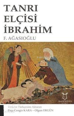 Tanrı Elçisi İbrahim - 1