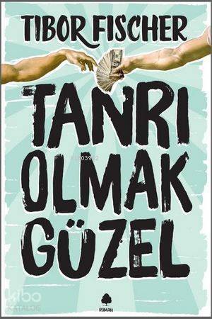 Tanrı Olmak Güzel - 1