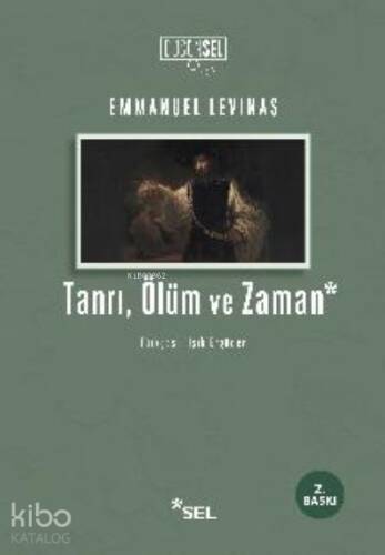 Tanrı, Ölüm Ve Zaman - 1