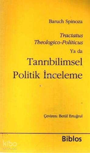 Tanrıbilimsel Politik İnceleme; Tractatus Theologico- Politicus - 1