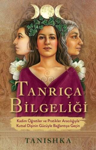 Tanrıça Bilgeliği - 1