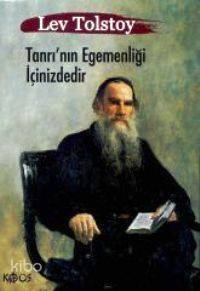 Tanrı'nın Egemenliği İçinizdedir; Mistik Bir Din Değil Yeni Bir Yaşam Anlayışı Olarak Hıristiyanlık - 1