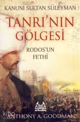 Tanrı'nın Gölgesi; Rodos'un Fethi - 1