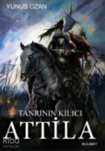 Tanrının Kılıcı Attila - 1