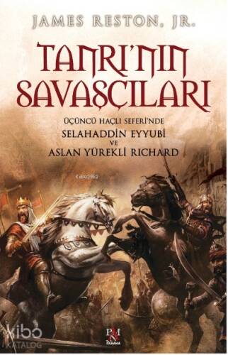 Tanrı'nın Savaşçıları; Üçüncü Haçlı Seferinde Selahaddin Eyyubi ve Aslan Yürekli Richard - 1