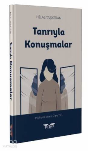 Tanrıyla Konuşmalar - 1