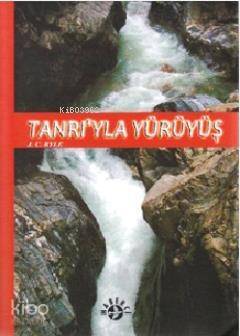 Tanrı'yla Yürüyüş - 1