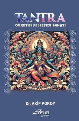 Tantra - Öğretisi Felsefesi Sanatı - 1