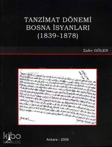 Tanzimat Dönemi Bosna İsyanları (1839-1878) - 1