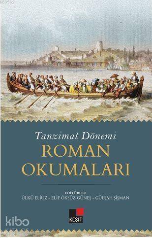 Tanzimat Dönemi Roman Okumaları - 1