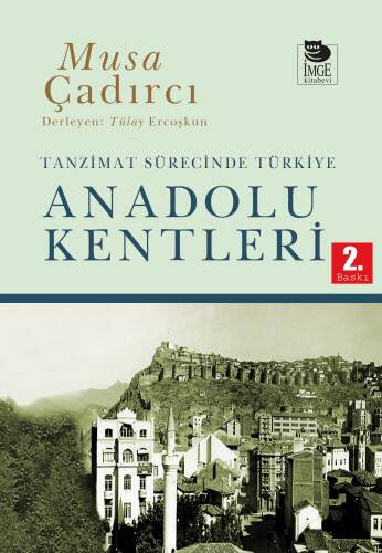 Tanzimat Sürecinde Türkiye - Anadolu Kentleri - 1