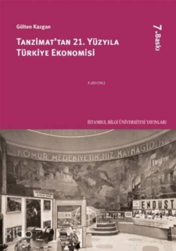 Tanzimattan 21. Yüzyıla Türkiye Ekonomisi - 1