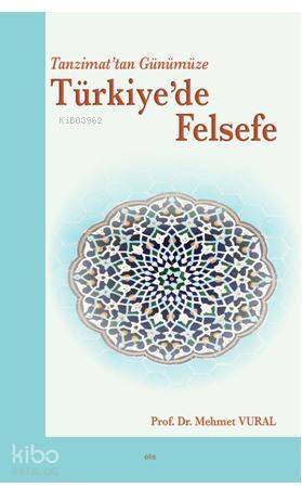 Tanzimat'tan Günümüze Türkiye'de Felsefe - 1