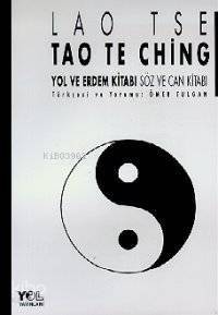 Tao Te Ching Yol ve Erdem Kitabı Söz ve Can Kitabı - 1