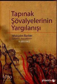 Tapınak Şövalyelerinin Yargılanışı - 1