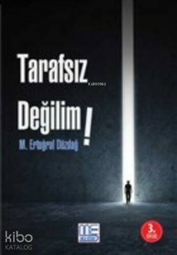 Tarafsız Değilim - 1