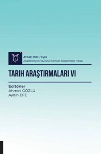 Tarih Araştırmaları VI - Aybak 2022 Eylül - 1