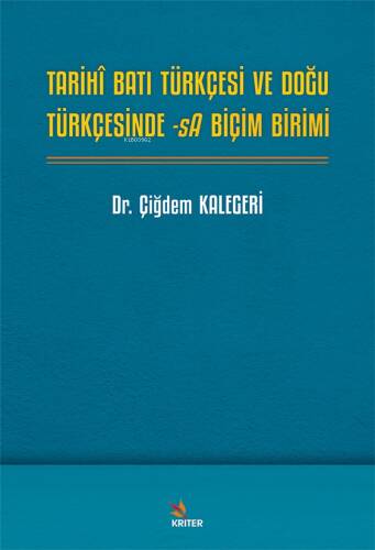 Tarihî Batı Türkçesi ve Doğu Türkçesinde -sA Biçim Birimi - 1