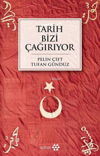 Tarih Bizi Çağırıyor - 1