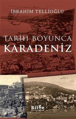 Tarih Boyunca Karadeniz - 1