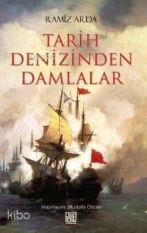 Tarih Denizinden Damlalar - 1