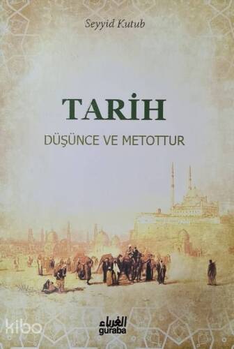 Tarih Düşünce ve Metottur - 1