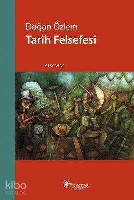 Tarih Felsefesi - 1