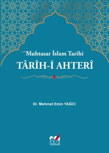 Tarih-i Ahteri - Muhtasar İslam Tarihi - 1