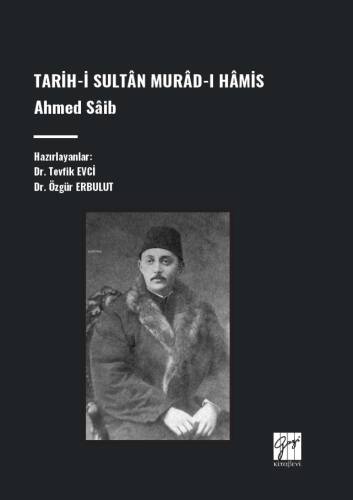 Tarih-İ Sultân Murâd-I Hâmis, Ahmed Sâib - 1