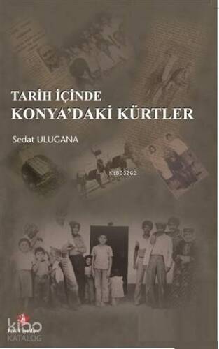 Tarih İçinde Konya'daki Kürtler - 1