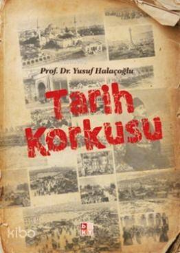 Tarih Korkusu - 1