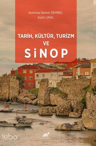 Tarih, Kültür, Turizm ve Sinop - 1