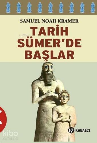 Tarih Sümer'de Başlar - 1