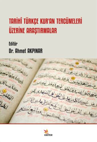 Tarihî Türkçe Kur’an Tercümeleri Üzerine Araştırmalar - 1