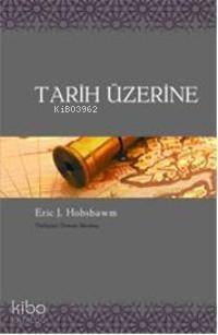 Tarih Üzerine - 1