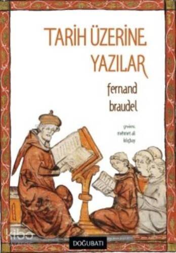 Tarih Üzerine Yazılar - 1