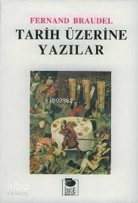 Tarih Üzerine Yazılar - 1