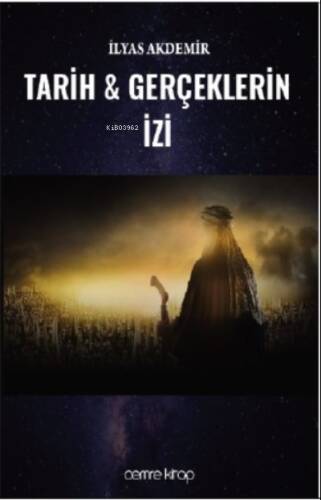 Tarih Ve Gerçeklerin İzi - 1