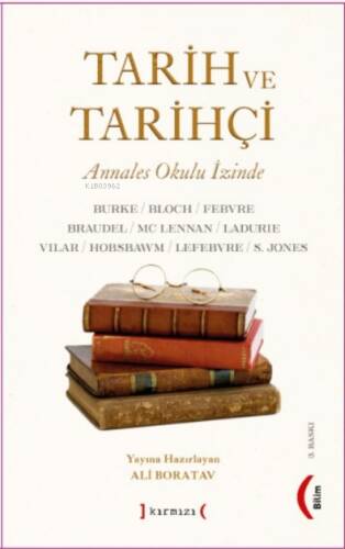 Tarih Ve Tarihçi;Annales Okulu İzinde - 1