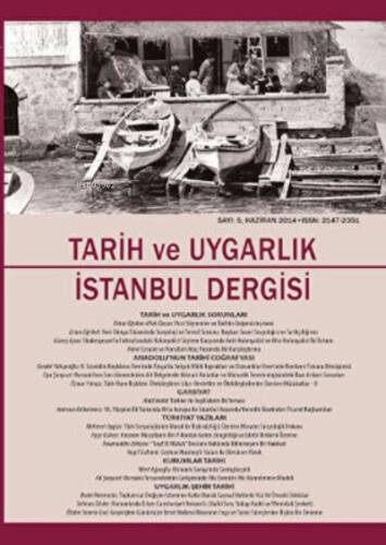 Tarih ve Uygarlık - İstanbul Dergisi Sayı: 5 Ocak-Haziran 2014 - 1