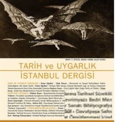 Tarih ve Uygarlık - İstanbul Dergisi Sayı: 7 - 1