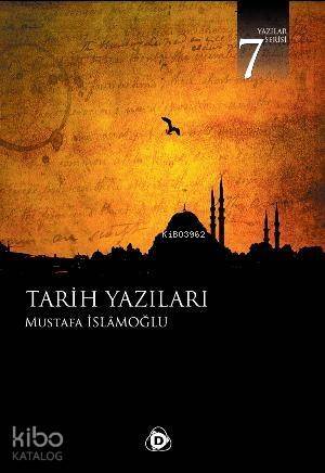 Tarih Yazıları - 1